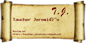 Taucher Jeremiás névjegykártya